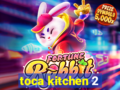 toca kitchen 2